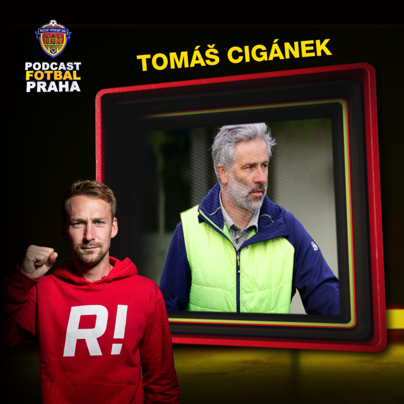 Obrázek epizody TOMÁŠ CIGÁNEK | KOPANINA JE RODINA. PROČ KLUB PADÁ Z DIVIZE A JAK TĚŽKÉ JE DĚLAT FOTBAL NA KRAJI PRAHY?