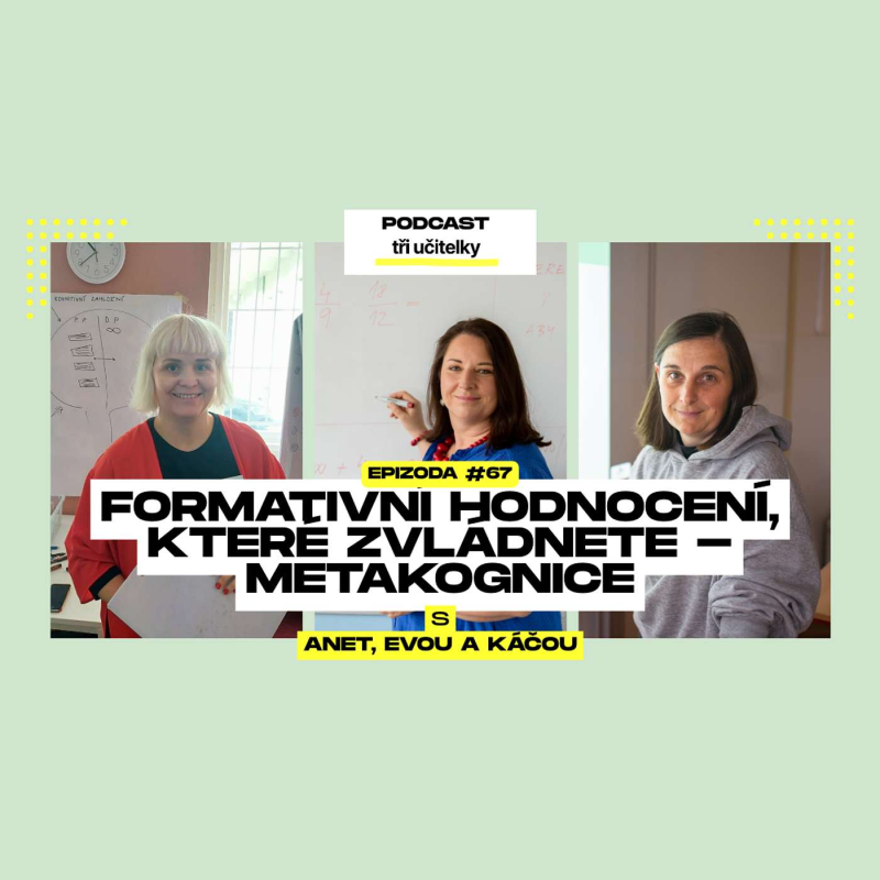 Obrázek epizody 67: Formativní hodnocení, které zvládnete - metakognice