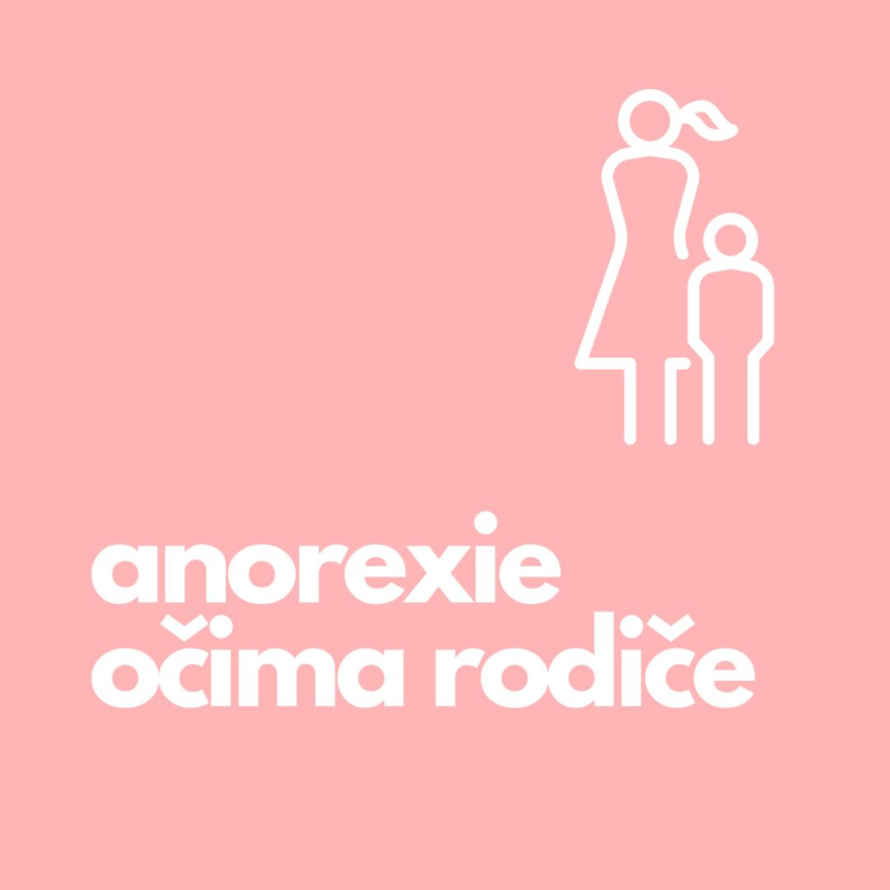 Obrázek epizody 26. Anorexie očima rodiče