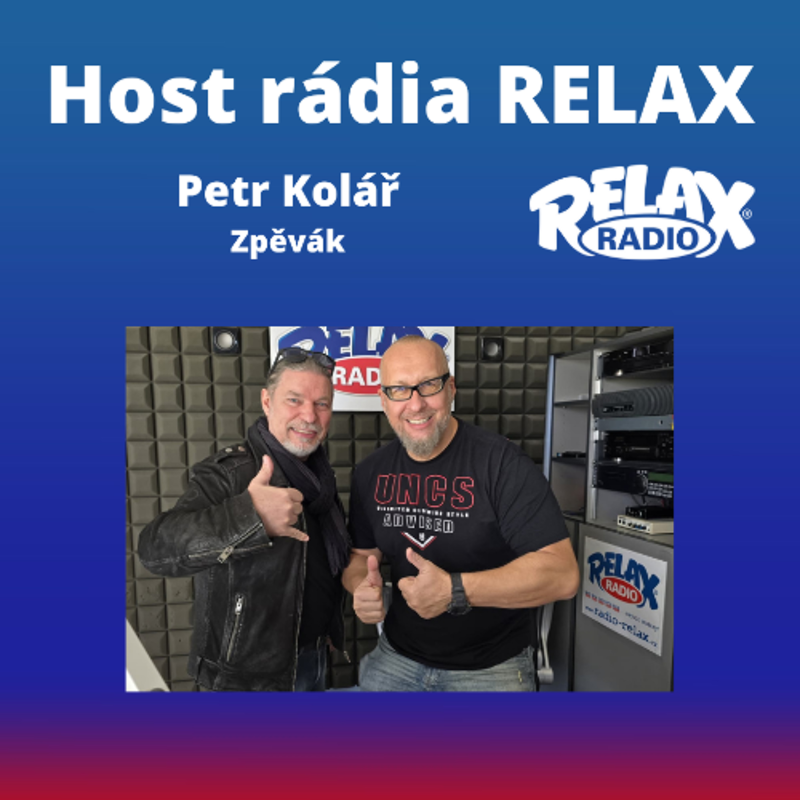 Obrázek epizody Host Rádia Relax - Petr Kolář