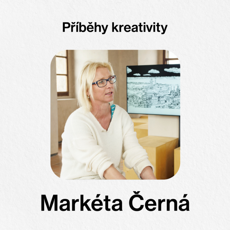 Obrázek epizody Příběhy kreativity - Markéta Černá (4+4 dny v pohybu)