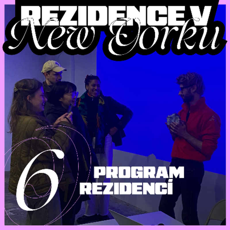 Obrázek epizody Rezidence v New Yorku 6 — Program rezidencí