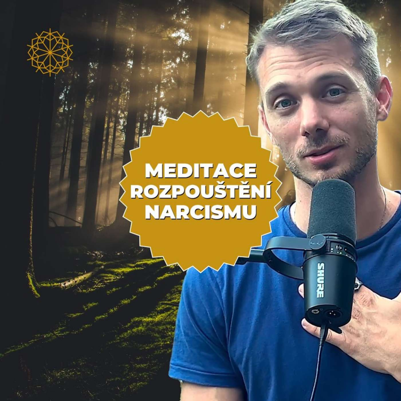Obrázek epizody 4 (bonus#1): Meditace rozpouštění narcistní osobnosti | Marek Vich | Zvládání těžkých emocí & péče o vnitřní dítě | Rozvoj vnitřního bezpečí