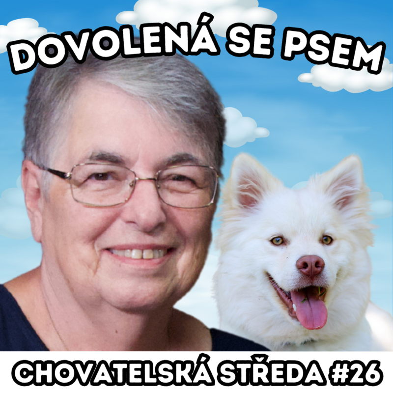 Obrázek epizody 🐕 Dovolená se psem 🐕 | Chovatelská středa #26