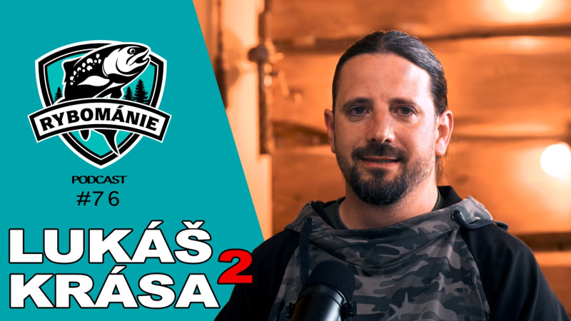 Obrázek epizody ,,Možná že díky rybařině jsem ještě tady" - Lukáš Krása v podcastu RYBOMÁNIE #76