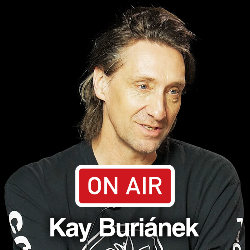 Obrázek epizody Kay Buriánek ON AIR: „Reunion Sunshine pro mě nemá cenu, na to jsem málo patetickej".