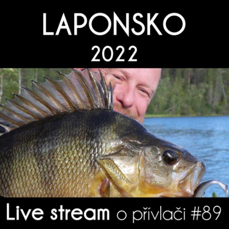 Obrázek epizody Přívlač Live #89 - Laponské ozvěny 2022!