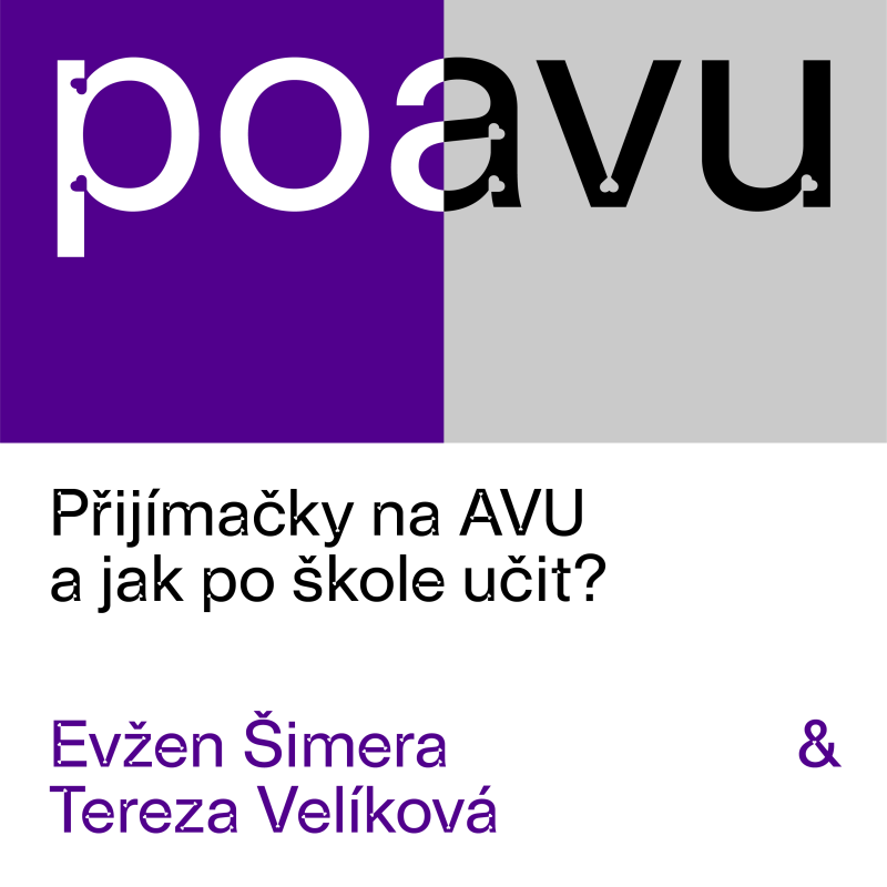 Obrázek epizody PO AVU: Přijímačky na AVU a jak po škole učit - Evžen Šimera & Tereza Velíková
