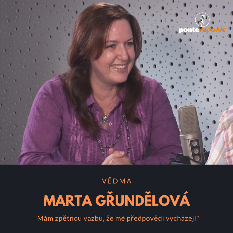 Obrázek epizody Marta Gřundělová – vědma: Mám zpětnou vazbu, že mé předpovědi vycházejí