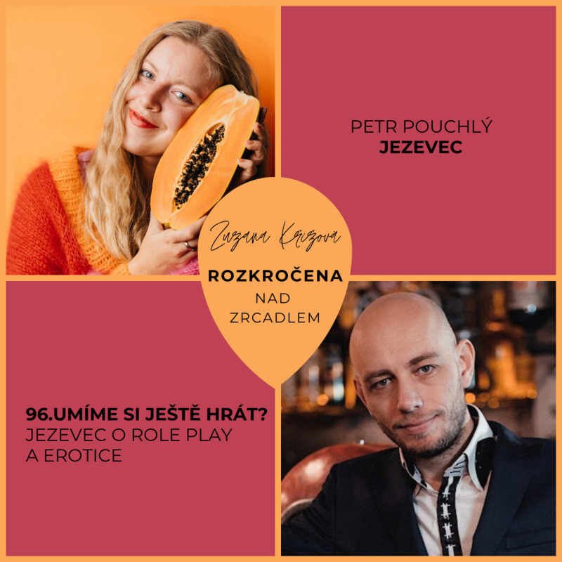 Obrázek epizody Epizoda 96. Jezevec: Umíme si ještě hrát? Role play a erotika.