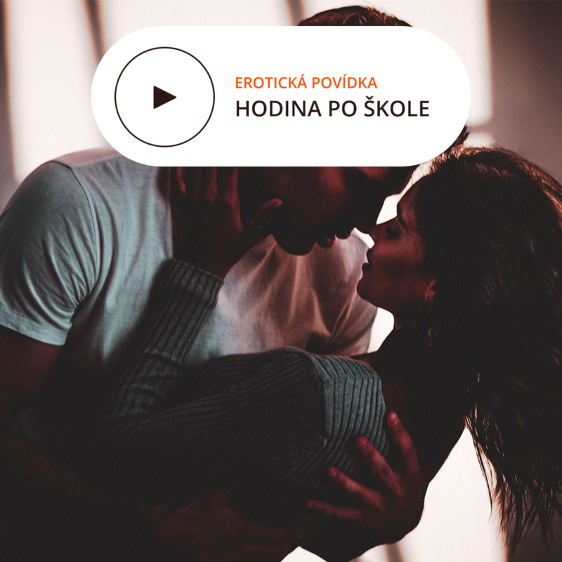 Obrázek epizody Erotická povídka: Hodina po škole | Roztouženy.cz