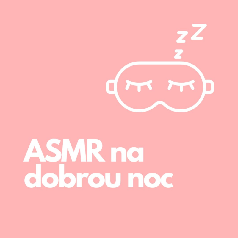 Obrázek epizody BONUS: ASMR na dobrou noc