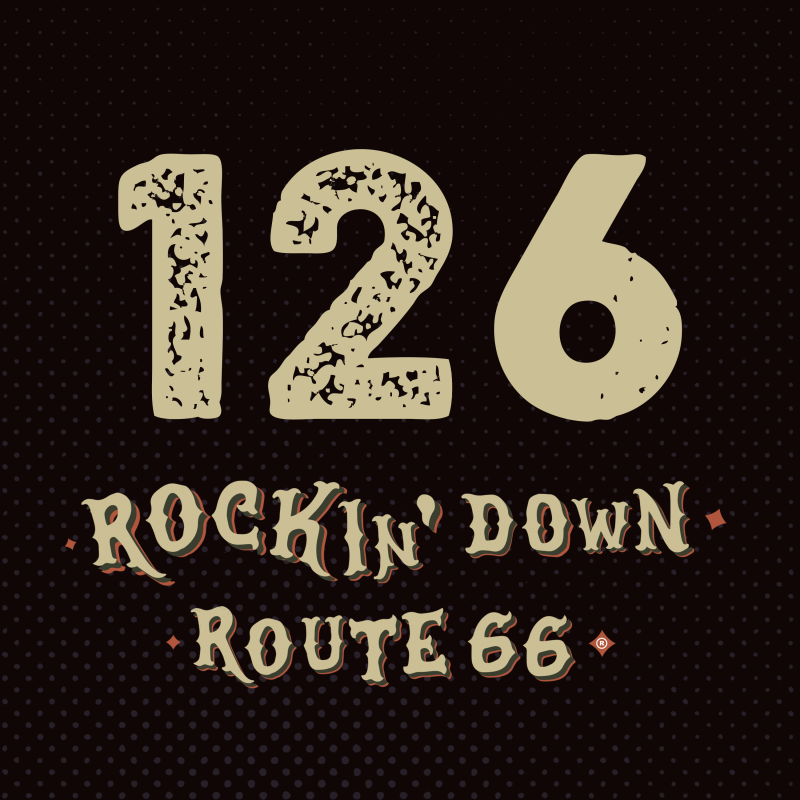 Obrázek epizody 126 - ROCKIN' DOWN ROUTE 66 - 25. 09. 2025