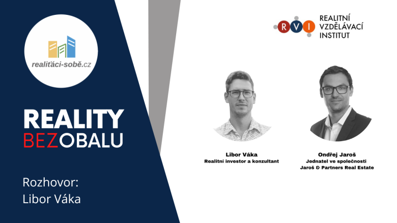 Obrázek epizody REALITYBEZOBALU: Libor Váka – Co musí člověk udělat, aby vlastnil 150 bytů?