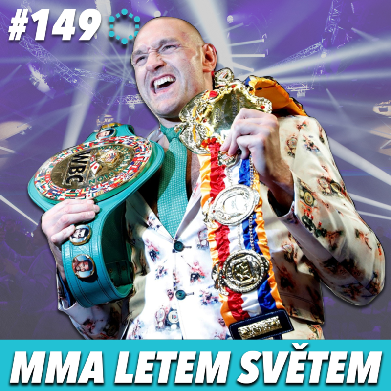 Obrázek epizody MMA LETEM SVĚTEM - 149