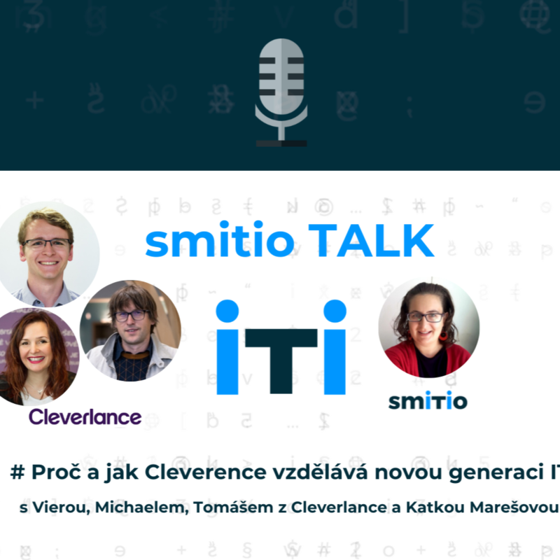 Obrázek epizody smitio TALK no.5 Cleverlance vzdělává novou IT generaci
