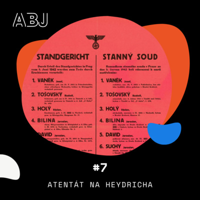 Obrázek epizody Odstranění nacisty Heydricha: Souvislosti a důsledky 07