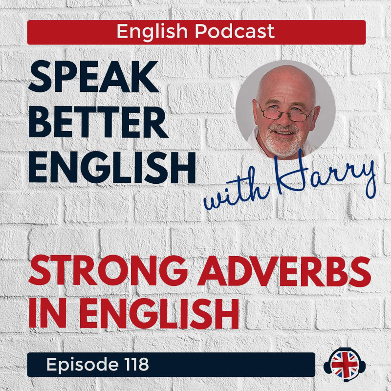 Obrázek epizody Speak Better English with Harry | Episode 118