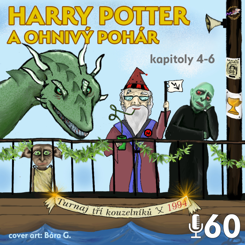 Obrázek epizody 69 - Harry Potter a ohnivý pohár 7. - 9.