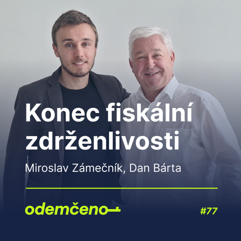 Obrázek epizody Odemčeno #77 - Konec fiskální zdrženlivosti