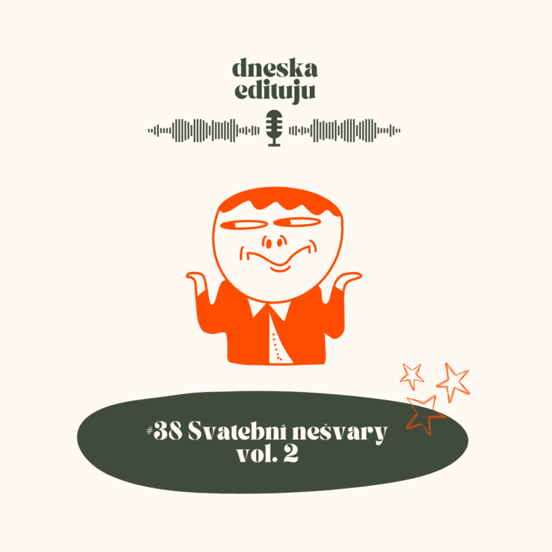 Obrázek epizody #38 Svatební nešvary vol. 2