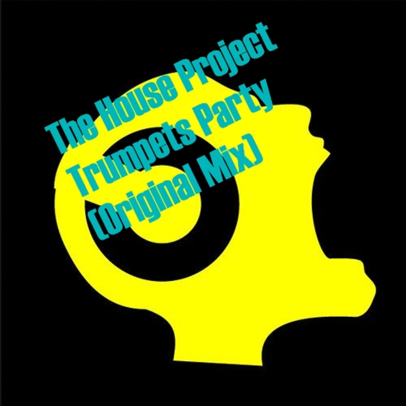 Obrázek epizody The House Project - Trumpets Party (Original Mix)