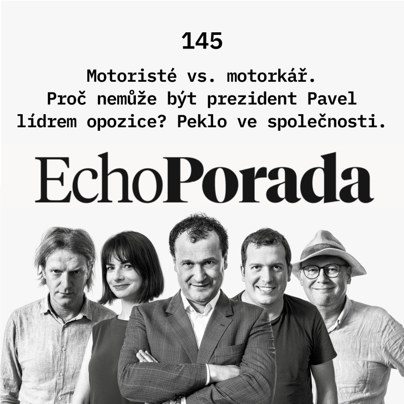 Obrázek epizody Motoristé vs. motorkář. Proč nemůže být prezident Pavel lídrem opozice? Peklo ve společnosti