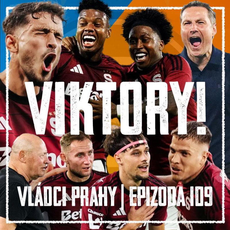 Obrázek epizody VLÁDCI PRAHY #109: Klíčové vítězství a ostudná Plzeň! Birma v TOPu? Priske má co vysvětlovat