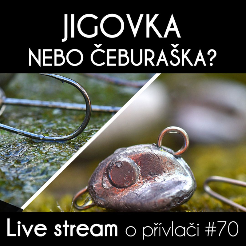 Obrázek epizody Přívlač live #70 - Jigovka nebo čeburaška