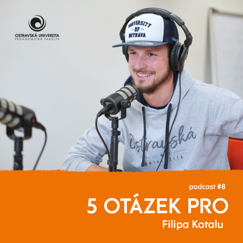 Obrázek epizody 8. díl – Filip Kotala: „Studentský život je velmi zábavný...“
