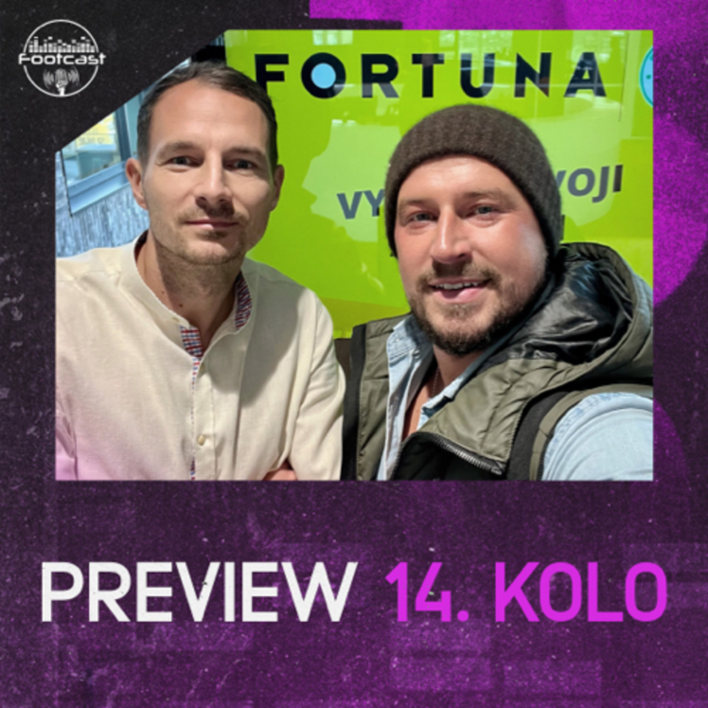Obrázek epizody FOOTCAST PREVIEW | 14. kolo