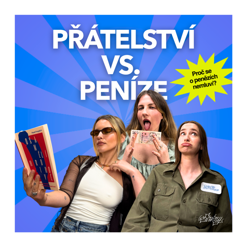 Obrázek epizody Peníze a přátelství. Aneb když si kámoška může dovolit víc než ty...