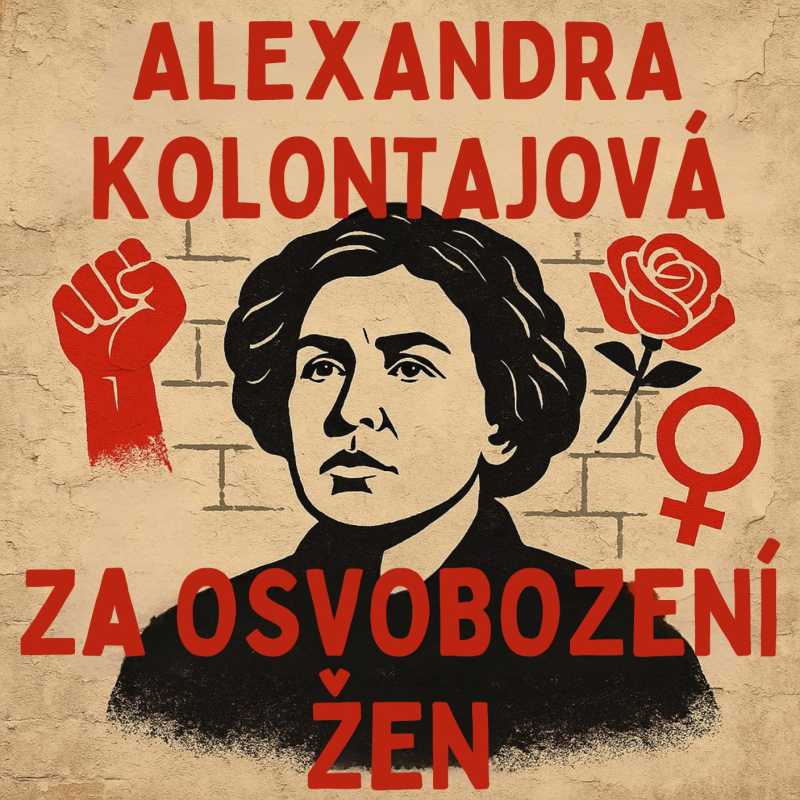 Obrázek epizody Kdo byla Alexandra Kolontajová?