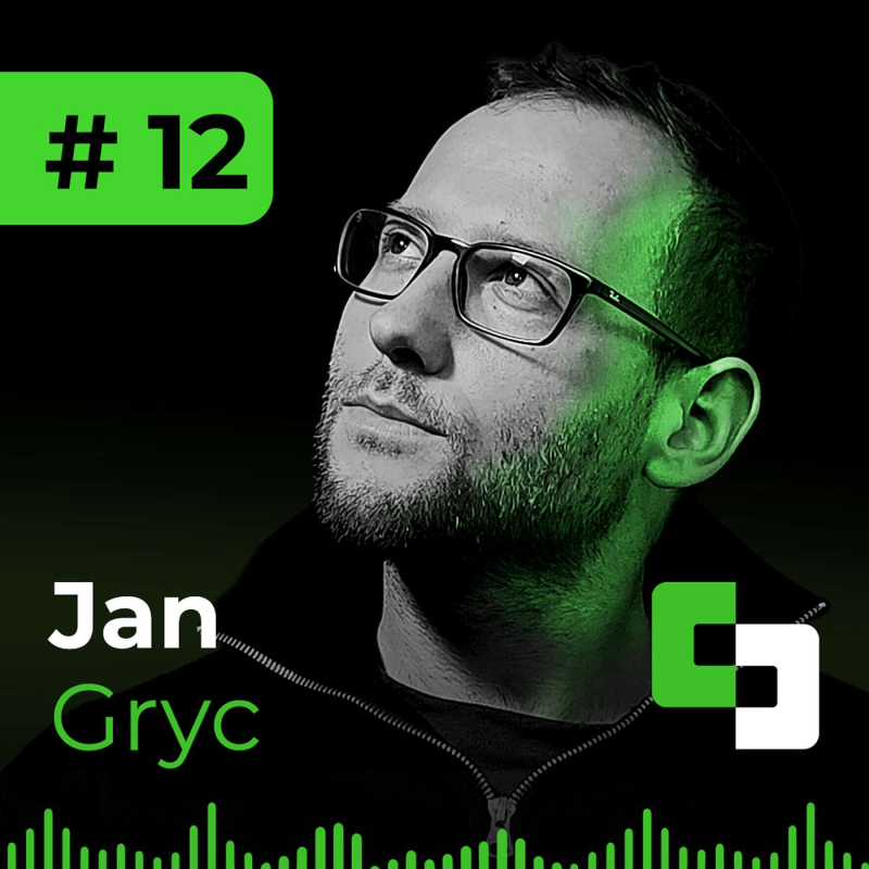 Obrázek epizody #12 - Jan Gryc | Tvorba tutoriálů mne přivedla k práci snů