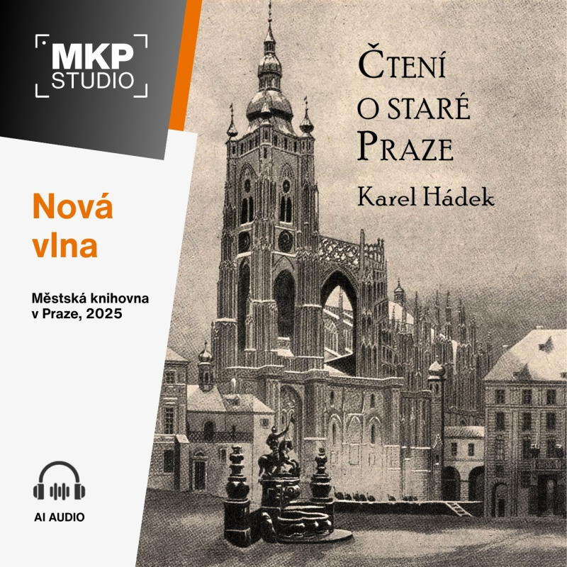 Obrázek epizody Karel Hádek – Čtení o staré Praze | Kapitola 3: O tandlmarku