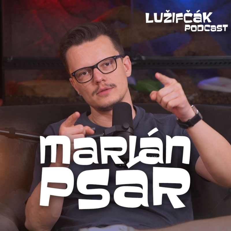 Obrázek epizody Lužifčák #263 Marián Psár - Vicemajster v Básničkách