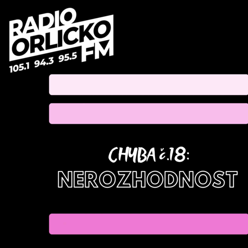 Obrázek epizody Chyba č.18: NEROZHODNOST