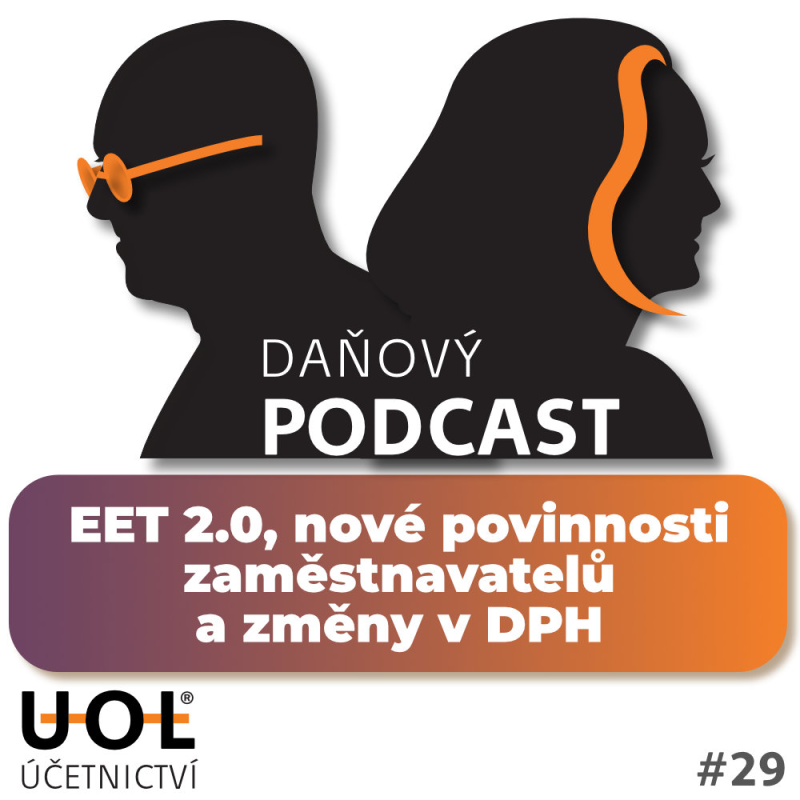 Obrázek epizody #29 EET 2.0, nové povinnosti zaměstnavatelů a změny v DPH