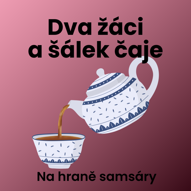 Obrázek epizody 3. Dva žáci a šálek čaje