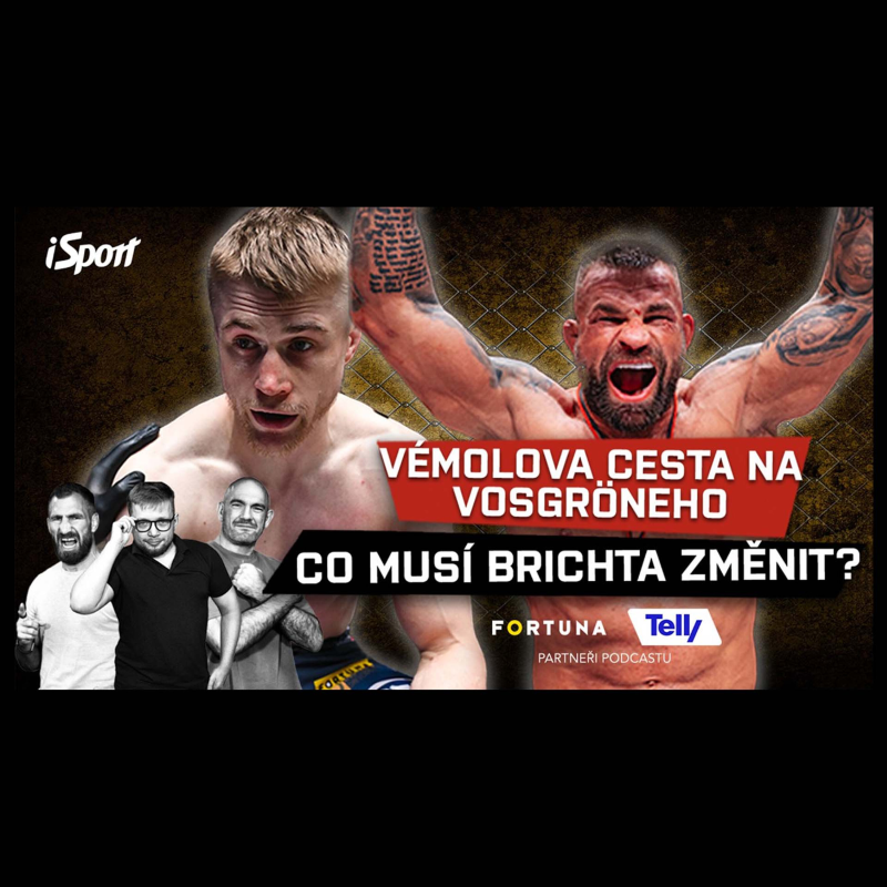 Obrázek epizody Vémola a Kozma v TOP formě! Skončí KSW v Česku? Musí udělat velké změny. Jak chybují? | Fight!