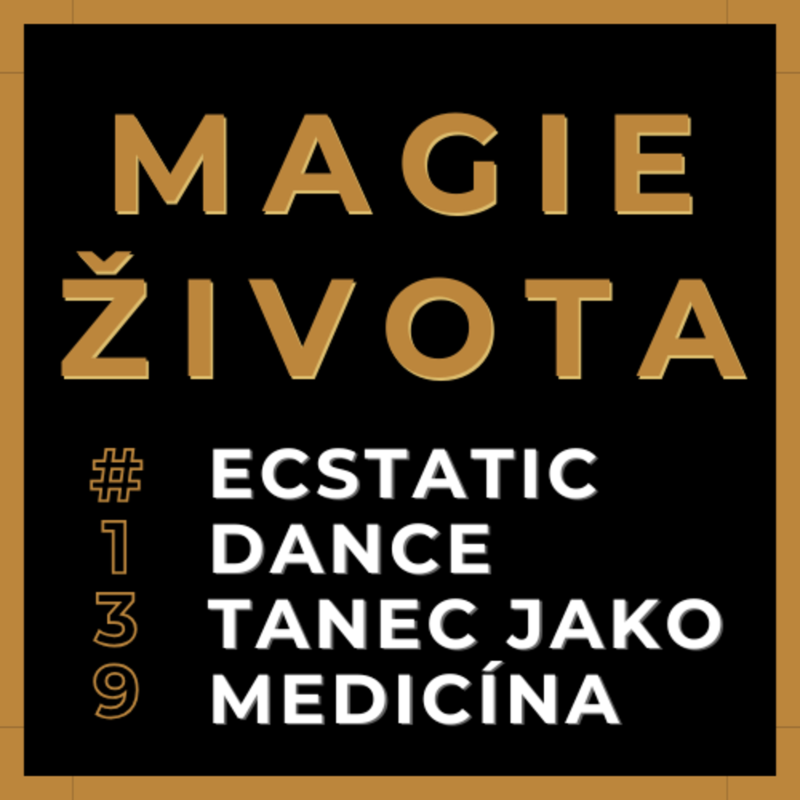 Obrázek epizody Tanec jako medicína | Orlický Ecstatic dance | DJ Petr Toman | #139