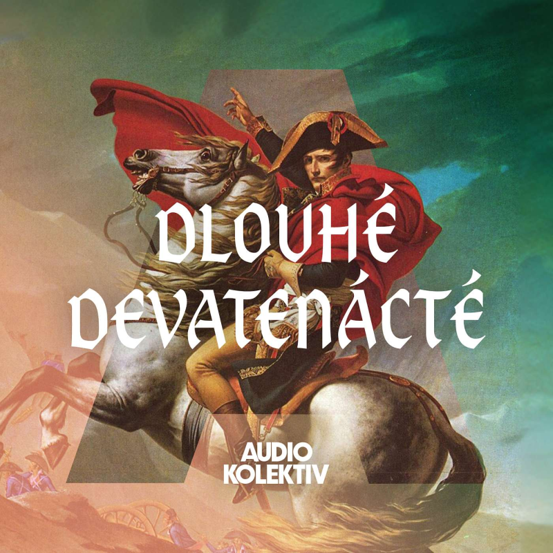 Obrázek epizody Dlouhé devatenácté: Konec Bacha, konec absolutismu?