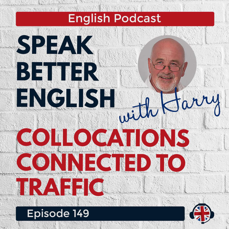 Obrázek epizody Speak Better English with Harry | Episode 149