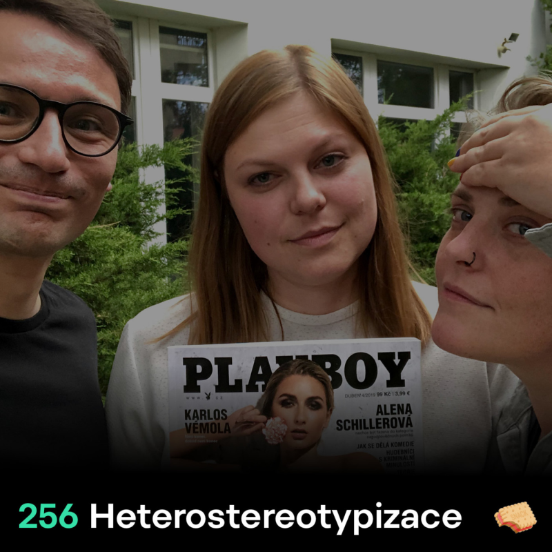 Obrázek epizody SNACK 256 Heterostereotypizace