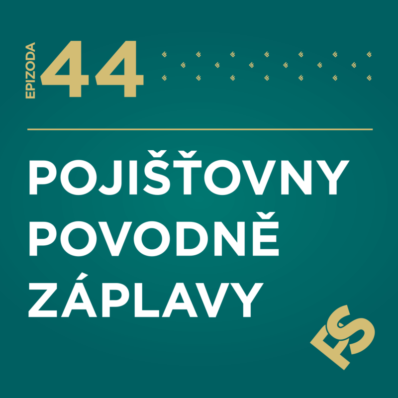 Obrázek epizody 44 - Pojišťovny, povodně a záplavy!