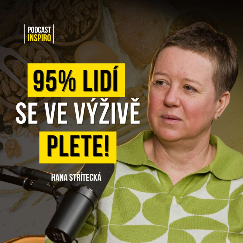 Obrázek epizody Největší mýty ve výživě: 95% lidí neví, že se můžou předávkovat. Doktorka Hana Střítecká