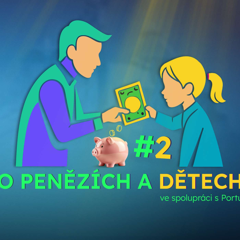 Obrázek epizody Kapesné není jen odměna. Jak naučit děti s ním hospodařit