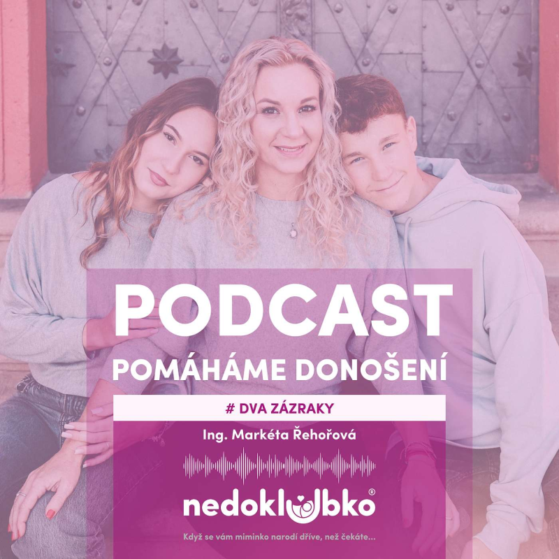 Obrázek epizody 🎙️DVA ZÁZRAKY 💜 Markéta Řehořová