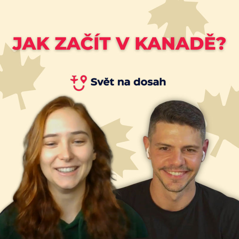Obrázek epizody Working Holiday Kanada: Co bych dnes udělala jinak?