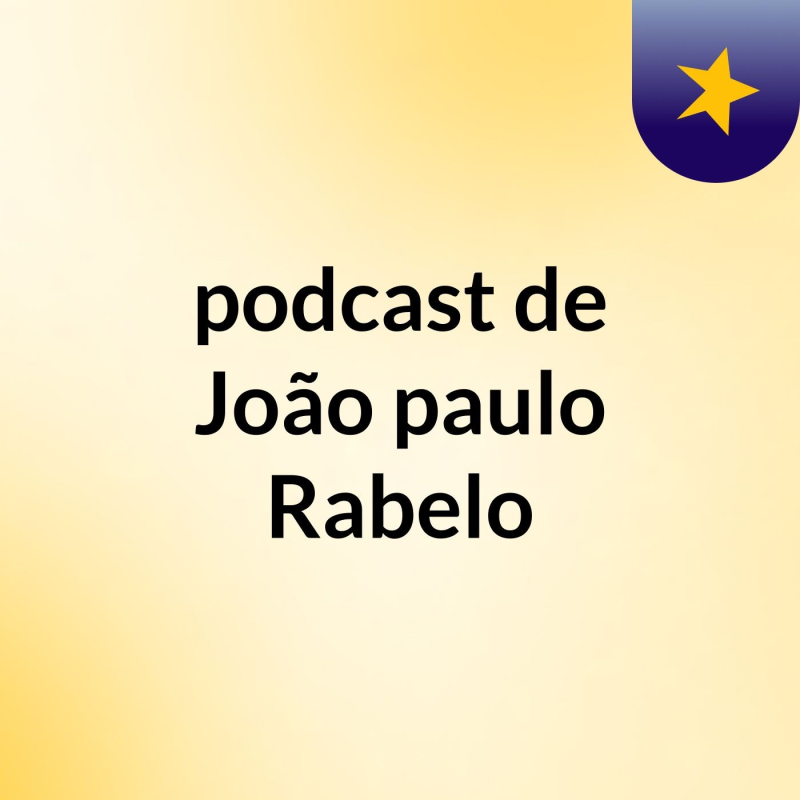 Obrázek epizody Episódio 4 - podcast de João paulo Rabelo